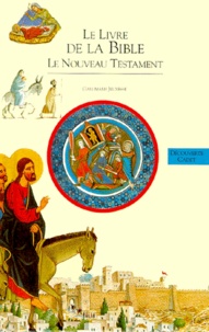  Collectif - Le Livre De La Bible. Le Nouveau Testament.