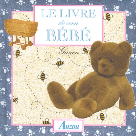  Collectif - Le Livre De Mon Bebe Garcon.