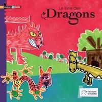  Collectif et Didier Zanon - Le livre des Dragons.