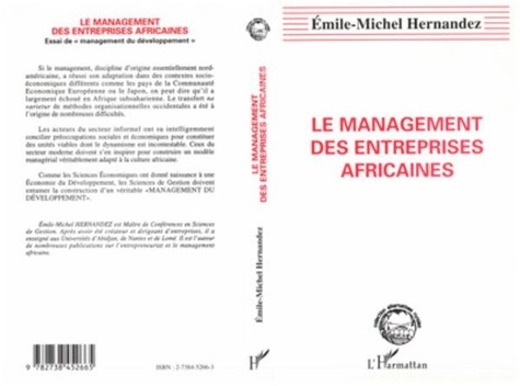  Collectif - Le management des entreprises africaines - Essai de management du développement.