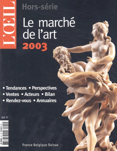  Collectif - Le Marche De L'Art 2003.