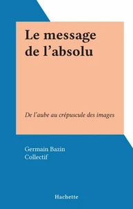 Le message de l'absolu