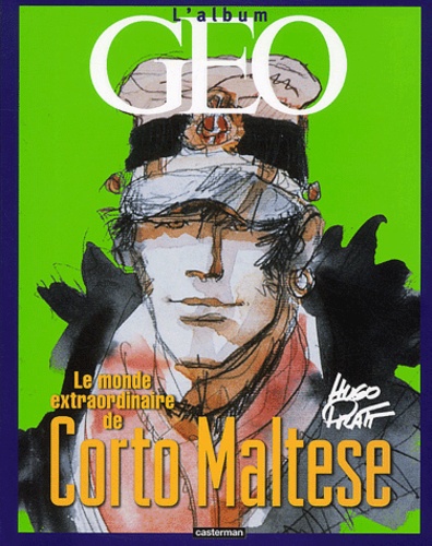  Collectif et Hugo Pratt - Le Monde Extraordinaire De Corto Maltese.