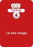  Collectif et Anne-Catherine Vivet-Rémy - THEATRALE  : Le nez rouge (6 - 7 ans) - Une pièce de théâtre à télécharger.