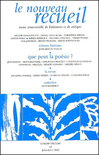  Collectif - Le Nouveau Recueil  N° 63 Juin-Aout 2002 : Que Peut La Poesie ?.