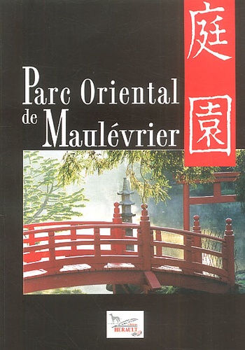  Collectif - Le Parc Oriental De Maulevrier.