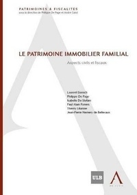  Collectif - Le patrimoine immobilier familial - Aspects civils et fiscaux.