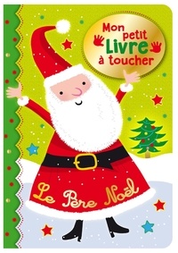 Le père Noël - Mon petit livre à toucher.pdf