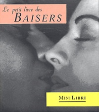  Collectif - Le Petit Livre Des Baisers.