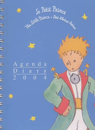  Collectif - Le petit prince - Agenda 2004.