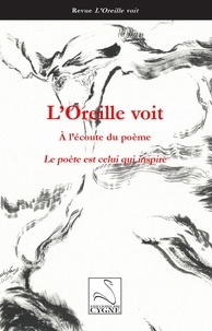  Collectif - Le poète est celui qui inspire - Revue "L'oreille voit 2".
