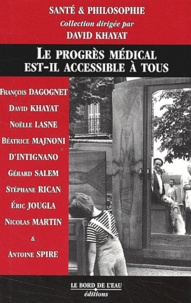  Collectif - Le Progres Medical Est-Il Accessible A Tous ?.