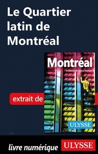  Collectif - Le Quartier latin de Montréal.