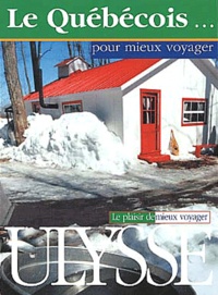  Collectif - Le Quebecois Pour Mieux Voyager.