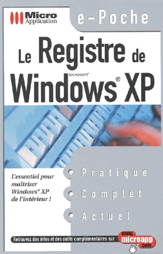  Collectif - Le Registre De Windows Xp.