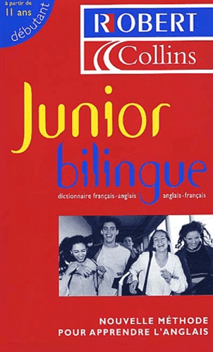  Collectif - Le Robert & Collins Junior bilingue - Dictionnaire français-anglais et anglais-français.