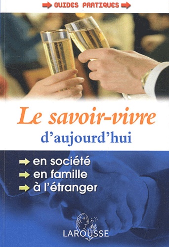  Collectif - Le Savoir-Vivre D'Aujourd'Hui.