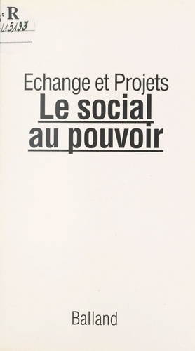 Le social au pouvoir