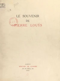 Le souvenir de Pierre Louÿs
