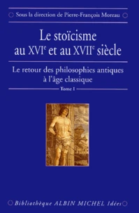 Le Stoïcisme au XVIe et au XVIIe siècle