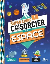 Le Super Livre de l'espace