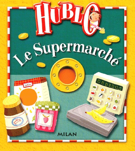  Collectif - Le supermarché.