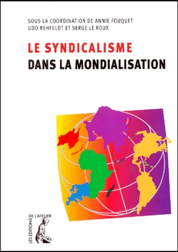  Collectif - Le syndicalisme dans la mondialisation.