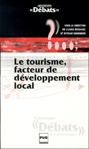  Collectif - Le tourisme, facteur de développement local.