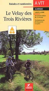 Le Velay des Trois Rivières à VTT