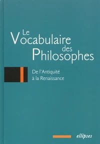 Le vocabulaire des philosophes.