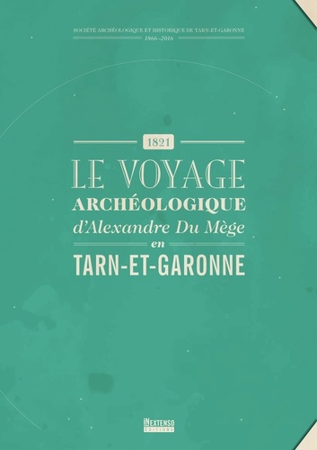 Le voyage archéologique d'Alexandre Du Mège en... de Collectif Livre