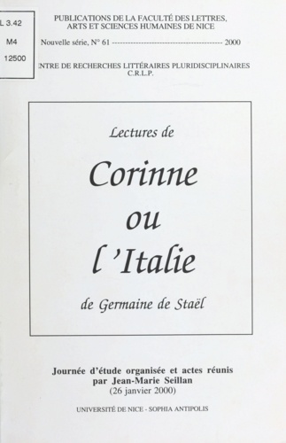 Lectures de "Corinne ou l'Italie" de Germaine de Staël. Journée d'études, 26 janvier 2000, organisée et actes réunis