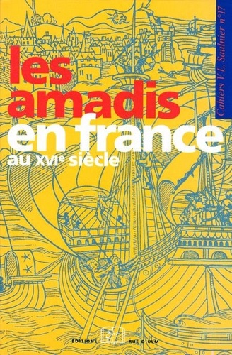  Collectif - Les Amadis En France Au Xvieme Siecle.