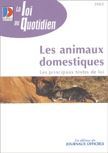  Collectif - Les Animaux Domestiques. Protection Et Responsabilite.
