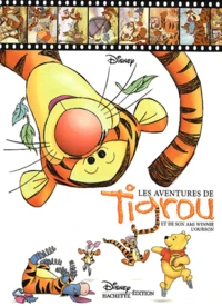 Les Aventures De Tigrou Et De Son Ami Winnie L'Ourson