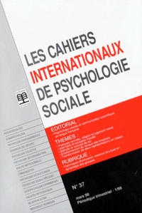  Collectif - Les Cahiers Internationaux De Psychologie Sociale N° 37 Mars 1998. Periodique Trimestriel 1/98.