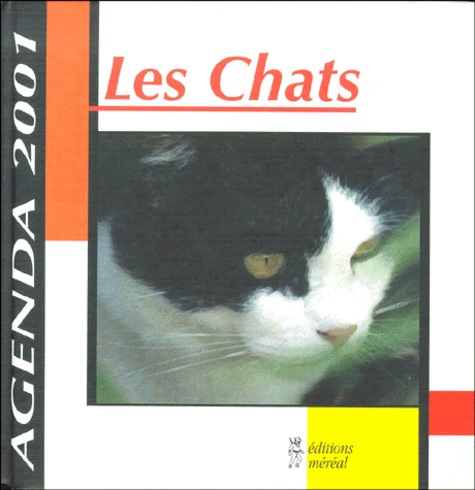  Collectif - Les chats. - Agenda 2001.