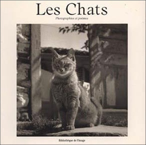  Collectif - Les chats - Photographies et poèmes.