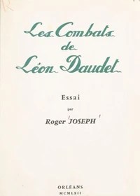 Les combats de Léon Daudet
