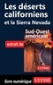  Collectif - Les déserts californiens et la Sierra Nevada.