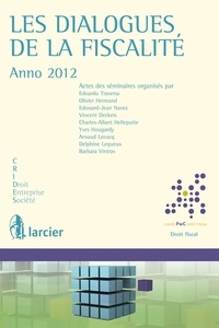  Collectif - Les dialogues de la fiscalité - Anno 2012.