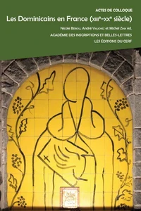Les Dominicains en France (XIIIe-XXe siècle)