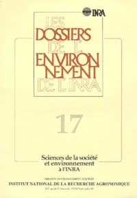 Les Dossiers De L'Environnement De L'Inra Numero 17 Decembre 1198 : Sciences De La Societe Et Environnement A L'Inra. Materiaux Pour Un Debat