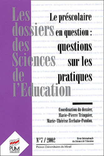  Collectif - Les Dossiers Des Sciences De L'Education N°7/2002 : Le Prescolaire En Question : Questions Sur Les Pratiques.