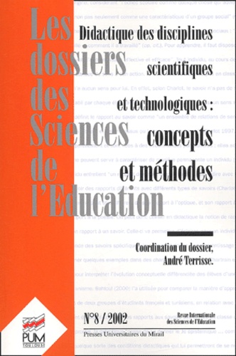  Collectif - Les Dossiers Des Sciences De L'Education N° 8/2002 : Didactique Des Disciplines Scientifiques Et Technologiques : Concepts Et Methodes.