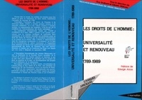  Collectif - Les droits de l'homme - Universalité et renouveau, 1789-1989, [actes de la conférence internationale, Paris, UNESCO, 9-11 mars 1989].