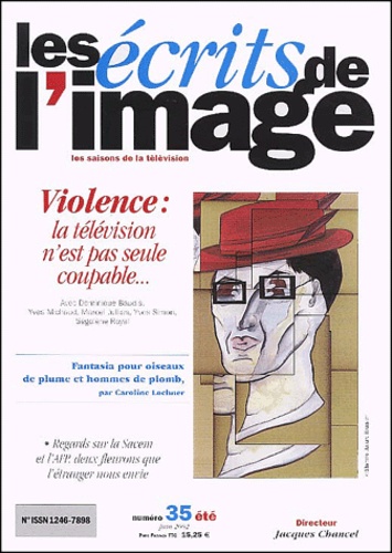  Collectif - Les Ecrits De L'Image N° 35 Ete 2002 : Violence : La Television N'Est Pas Seule Coupable.