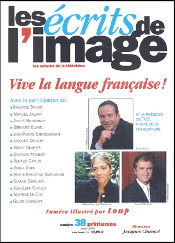  Collectif - Les Ecrits De L'Image N° 38 Printemps 2003 : Vive La Langue Francaise !.