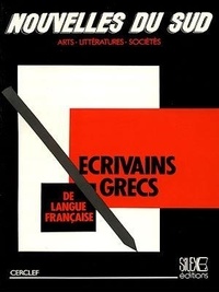  Collectif - Les écrivains grecs de langue française.