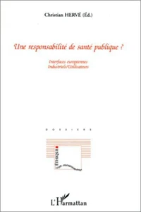 Les enjeux de responsabilité posés par les nouvelles technologies en santé publique